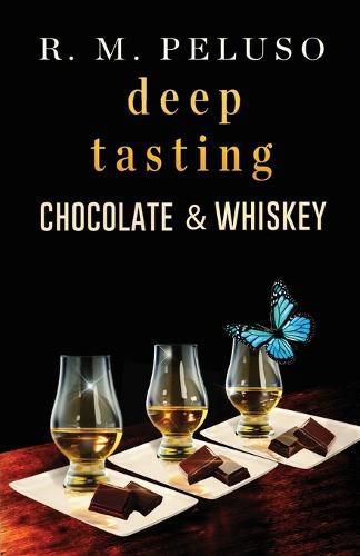 Cover image for Deep Tasting Chocolate & Whiskey