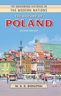 Cover image for The History of Poland, 2nd Edition