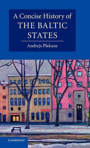 Cover image for A Concise History of the Baltic States