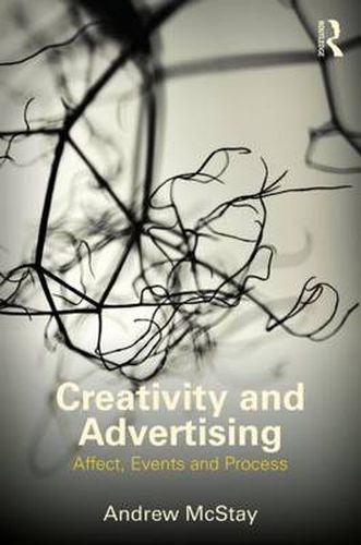 Cover image for Creativity and Advertising: Affect, Events and Process