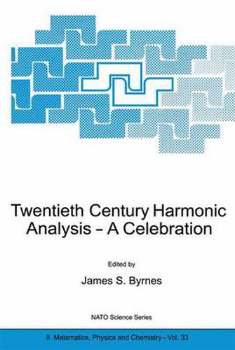 Cover image for Twentieth Century Harmonic Analysis: A Celebration