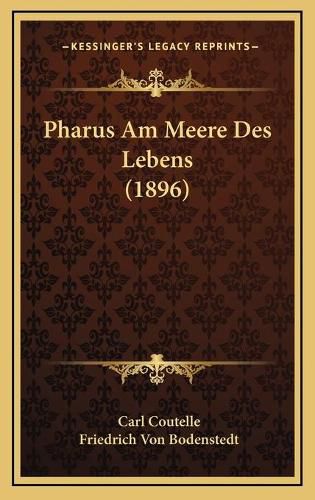 Pharus Am Meere Des Lebens (1896)