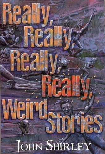 Cover image for Really, Really, Really, Really Weird Stories