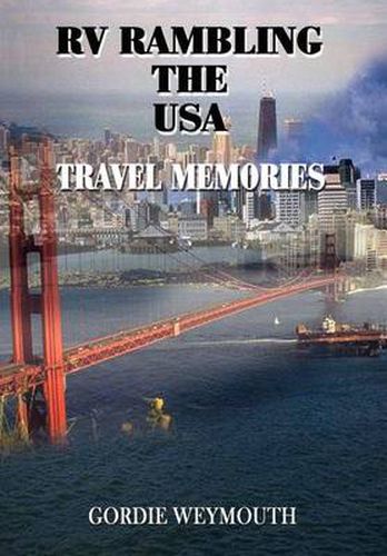 Cover image for RV Rambling the USA: Travel Memories