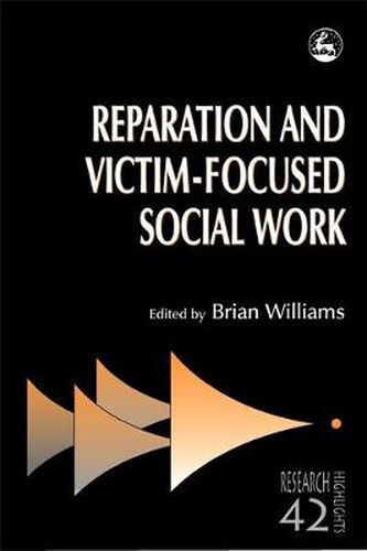 Cover image for Reparation and Victim-focused Social Work