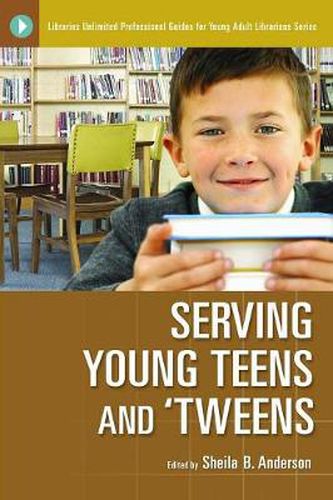 Cover image for Serving Young Teens and 'Tweens