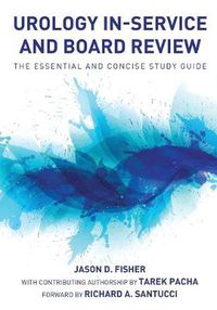 Cover image for Urology In-Service and Board Review - The Essential and Concise Study Guide