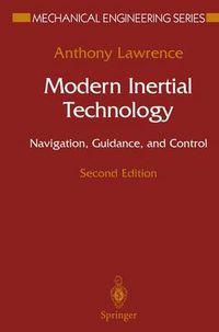 Cover image for Modern Inertial Technology: Navigation, Guidance, and Control