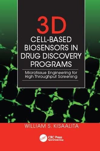 Cover image for 3D Cell-Based Biosensors in Drug Discovery Programs: Microtissue Engineering for High Throughput Screening