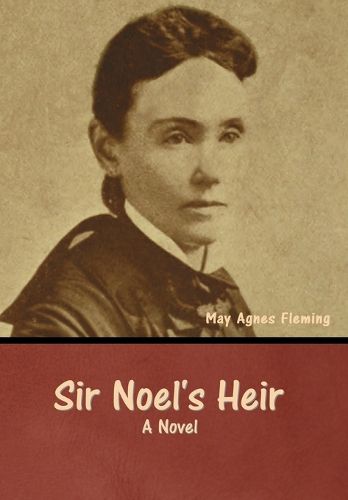 Cover image for Sir Noel's Heir