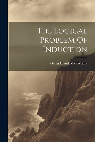 The Logical Problem Of Induction