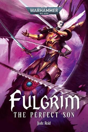 Cover image for Fulgrim: The Perfect Son