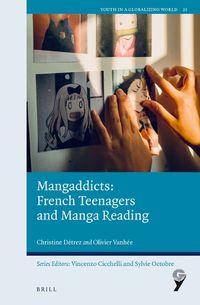 Cover image for Mangaddicts: French Teenagers and Manga Reading