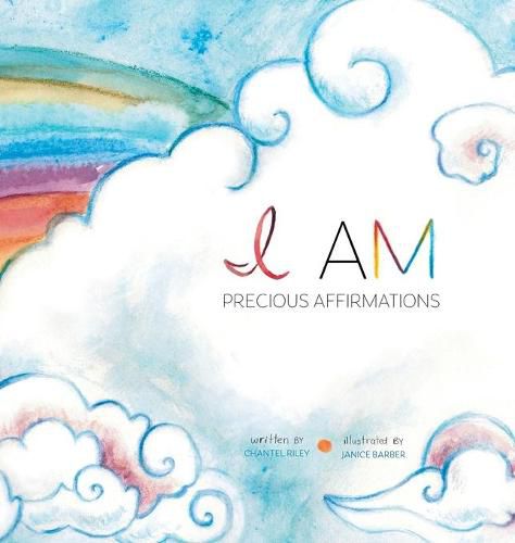 Cover image for I Am...: Precious Affirmations