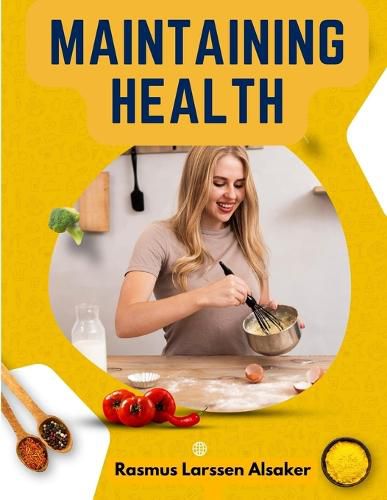 Cover image for Maintaining Health