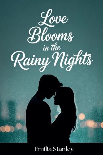 Cover image for Love Blooms in the Rainy Nights