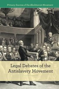 Cover image for Legal Debates of the Antislavery Movement
