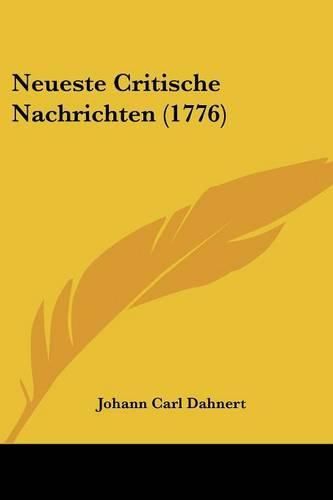 Cover image for Neueste Critische Nachrichten (1776)