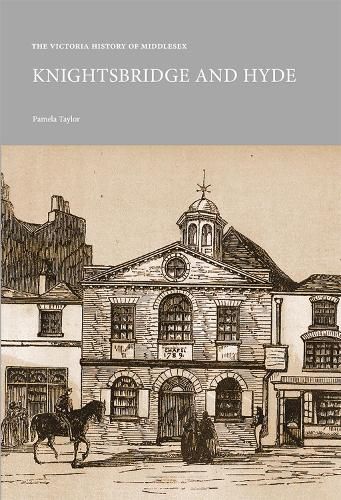 Cover image for The Victoria History of Middlesex: Knightsbridge and Hyde