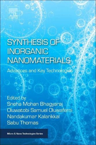 Cover image for Synthesis of Inorganic Nanomaterials: Advances and Key Technologies