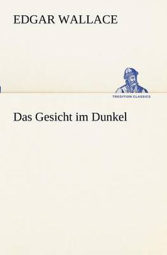 Cover image for Das Gesicht Im Dunkel