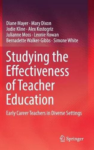 Studying the Effectiveness of Teacher Education: Early Career Teachers in Diverse Settings