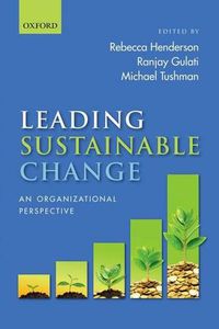 Cover image for Leading Sustainable Change: An Organizational Perspective
