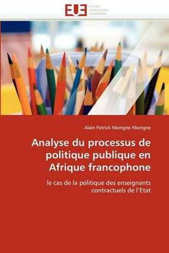 Cover image for Analyse Du Processus de Politique Publique En Afrique Francophone