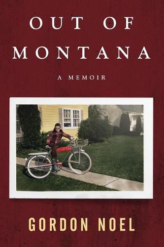 Cover image for Out of Montana: A Memoir