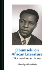 Cover image for Obumselu on African Literature: The Intellectual Muse