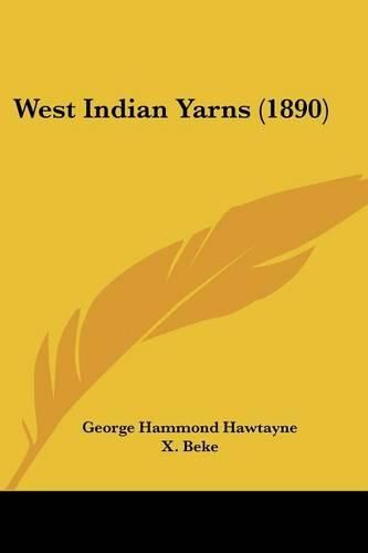 Cover image for West Indian Yarns (1890)