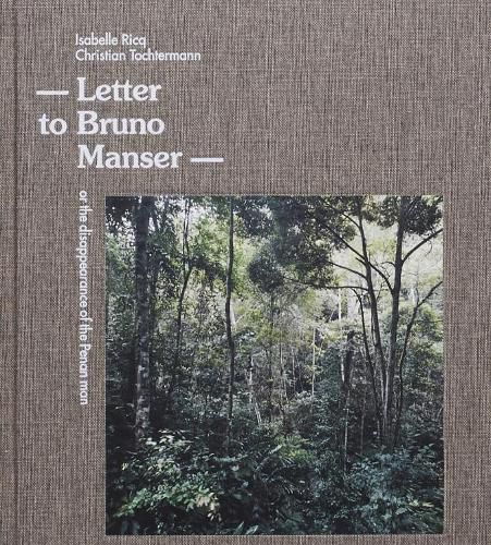 Cover image for Letter to Bruno Manser