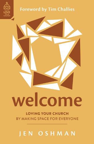 Cover image for Welcome: Loving Your Church by Making Space for Everyone