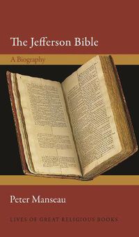 Cover image for The Jefferson Bible: A Biography