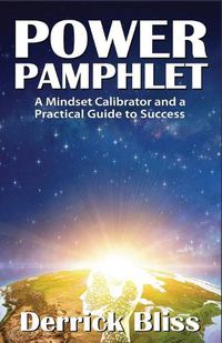 Cover image for Power Pamphlet: A Mindset Calibrator and a Practical Guide to Success