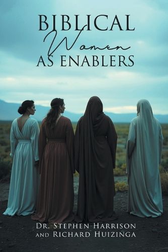 Cover image for Biblical Women As Enablers