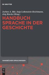 Cover image for Handbuch Sprache in der Geschichte