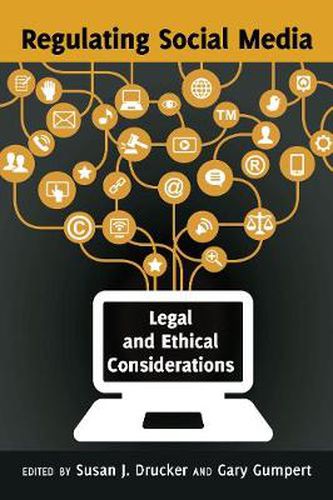 Cover image for Regulating Social Media: Legal and Ethical Considerations