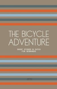 Cover image for The Bicycle Adventure