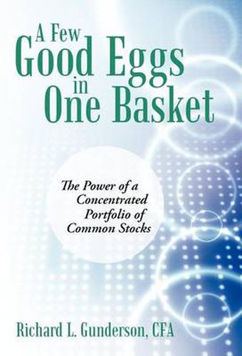 Cover image for A Few Good Eggs in One Basket