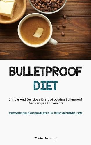 Cover image for Bulletproof Diet