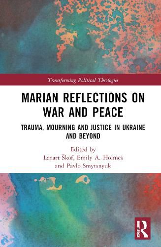 Marian Reflections on War and Peace