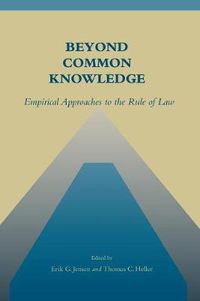 Cover image for Beyond Common Knowledge: Empirical Approaches to the Rule of Law