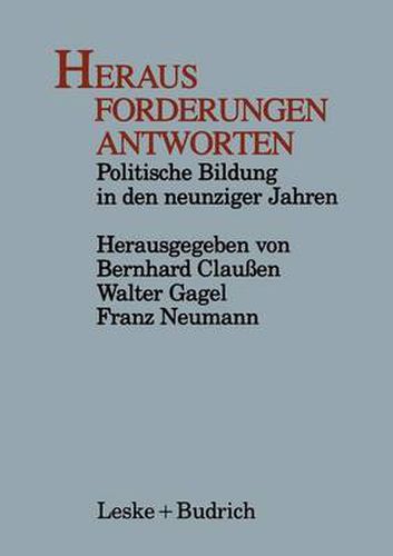 Heraus Forderungen Antworten: Politische Bildung in Den Neunziger Jahren