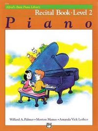 Cover image for Alfred's Basic Piano Library Recital 2