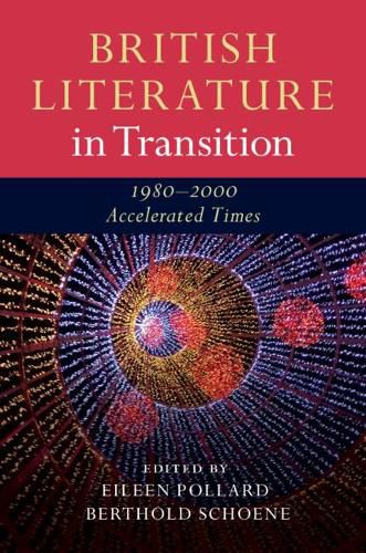 Cover image for British Literature in Transition, 1980-2000: Accelerated Times