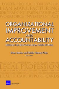 Cover image for Organizational Improvement and Accountability: Lessons for Education from Other Sectors