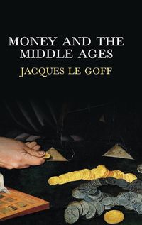 Cover image for Money and the Middle Ages