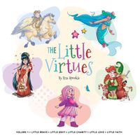 Cover image for The Little Virtues: Volume One