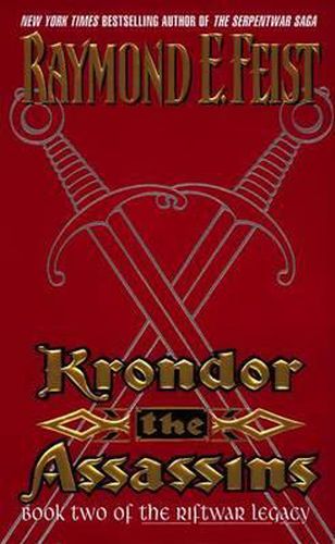 Krondor: The Assassins: Book Two of the Riftwar Legacy